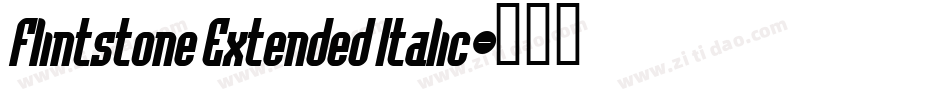 Flintstone Extended Italic字体转换
